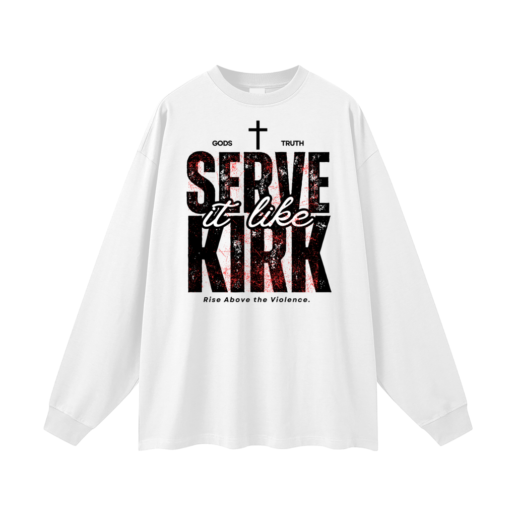 Serve it like Kirk - Long Sleeve T-Shirt